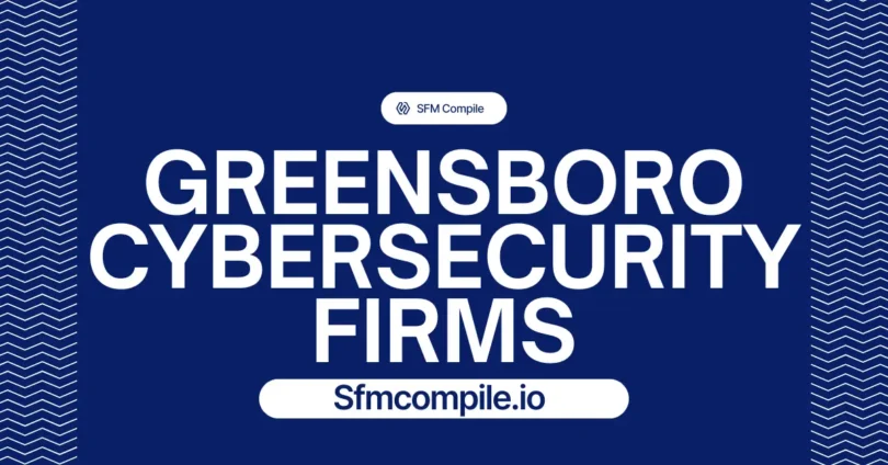 greensboro cybersecurity firms